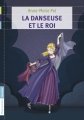 Couverture La danseuse et le roi Editions Flammarion (Jeunesse) 2012