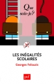 Couverture Que sais-je ? : Les inégalités scolaires Editions Presses universitaires de France (PUF) (Que sais-je ?) 2014