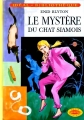 Couverture Le mystère du chat siamois Editions Hachette (Idéal bibliothèque) 1989
