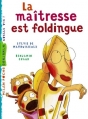 Couverture La maîtresse est foldingue Editions Milan (Poche - Benjamin - Quelle vie !) 2007