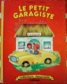 Couverture Le petit garagiste Editions Casterman 1958