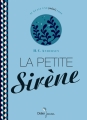 Couverture La petite sirène Editions Didier Jeunesse (Il était une (mini) fois) 2014