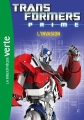 Couverture Transformers Prime, tome 04 : L'invasion Editions Hachette (Bibliothèque Verte) 2013