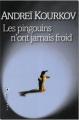 Couverture Les Pingouins n'ont jamais froid Editions Liana Lévi 2004