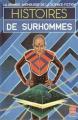 Couverture Histoires de surhommes Editions Le Livre de Poche (La grande anthologie de la science-fiction) 1984