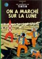 Couverture Les aventures de Tintin, tome 17 : On a marché sur la lune Editions Casterman 1954