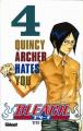 Couverture Bleach, tome 04 : Quincy archer hates you Editions Glénat 2004