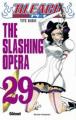 Couverture Bleach, tome 29 : The slashing opera Editions Glénat (Shônen) 2008