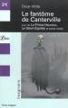 Couverture Le fantôme de Canterville suivi de Le prince heureux, Le géant égoïste et autres contes Editions Librio (Imaginaire) 2003