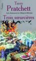 Couverture Les Annales du Disque-Monde, tome 06 : Trois soeurcières Editions Pocket (Fantasy) 2007