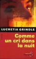 Couverture Comme un cri dans la nuit Editions Belfond (Nuits noires) 2004