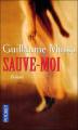 Couverture Sauve-moi Editions Pocket 2006