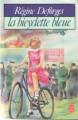 Couverture La Bicyclette bleue, tome 01 Editions Le Livre de Poche 1985
