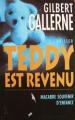 Couverture Teddy est revenu Editions Succès du livre (Thriller) 2000