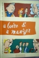 Couverture À boire & à manger Editions La comédie illustrée (Tasse de thé) 1998