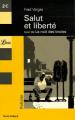 Couverture Salut et liberté suivi de La Nuit des brutes Editions Librio (Policier) 2004