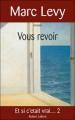 Couverture Lauren et Arthur, tome 2 : Vous revoir Editions Robert Laffont 2005