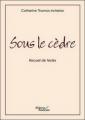 Couverture Sous le cèdre Editions Baudelaire 2009