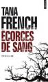 Couverture La mort dans les bois / Ecorces de sang Editions Points (Thriller) 2009