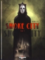 Couverture Smoke city, tome 1 : tome 1 Editions Delcourt (Néopolis) 2007