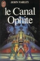 Couverture Huit mondes, tome 1 : Le Canal Ophite Editions J'ai Lu 1983