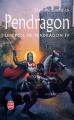 Couverture Le cycle de Pendragon, tome 4 : Pendragon Editions Le Livre de Poche 2002