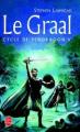 Couverture Le cycle de Pendragon, tome 5 : Le graal Editions Le Livre de Poche 2002