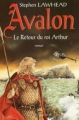 Couverture Avalon : Le Retour du roi Arthur Editions Buchet / Chastel (Fantasy) 2001