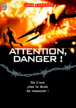 Couverture Apocalypse / Tomorrow, quand la guerre a commencé, tome 5 : Attention, Danger !