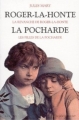 Couverture Roger-la-Honte - La Pocharde Editions Robert Laffont (Bouquins) 2001
