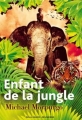 Couverture Enfant de la jungle Editions Gallimard  (Jeunesse) 2010