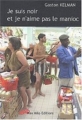 Couverture Je suis noir et je n'aime pas le manioc Editions Max Milo 2004