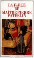 Couverture La farce de maître Pathelin / La farce de Pathelin Editions Flammarion (GF) 1993
