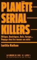 Couverture Planète Serial Killers Editions La manufacture de livres 2010