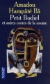 Couverture Petit Bodiel et autres contes de la savane Editions Pocket 2006
