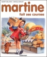 Couverture Martine fait ses courses Editions Casterman (Farandole) 2004