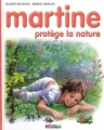 Couverture Martine protège la nature Editions Casterman (Farandole) 2009