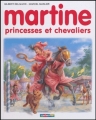 Couverture Martine, princesses et chevaliers Editions Casterman (Farandole) 2004