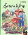 Couverture Martine à la ferme Editions Casterman (Farandole) 2004