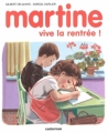 Couverture Martine, vive la rentrée ! Editions Casterman (Farandole) 2002