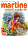 Couverture Martine embellit son jardin Editions Casterman (Farandole) 2002