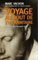 Couverture Voyage au bout de l'humanitaire Editions La Découverte 2005