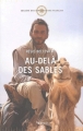 Couverture Au-delà des sables Editions Arthaud (Société des explorateurs français) 2004