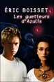 Couverture Les Guetteurs d'Azulis Editions Magnard (Tipik littérature) 2007
