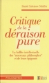 Couverture Critique de la déraison pure Editions François Bourin (Philosophie) 2010