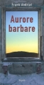 Couverture Aurore Barbare Editions Mijade 2008