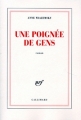 Couverture Une poignée de gens Editions Gallimard  (Blanche) 1998