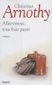 Couverture Aller-retour, tous frais payés Editions Fayard (Littérature française) 2004