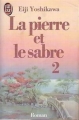 Couverture La pierre et le sabre, tome 2 Editions J'ai Lu 1985
