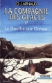 Couverture La Compagnie des Glaces, tome 17 : Le Gouffre aux Garous Editions Fleuve (Noir - La Compagnie des glaces) 1990
